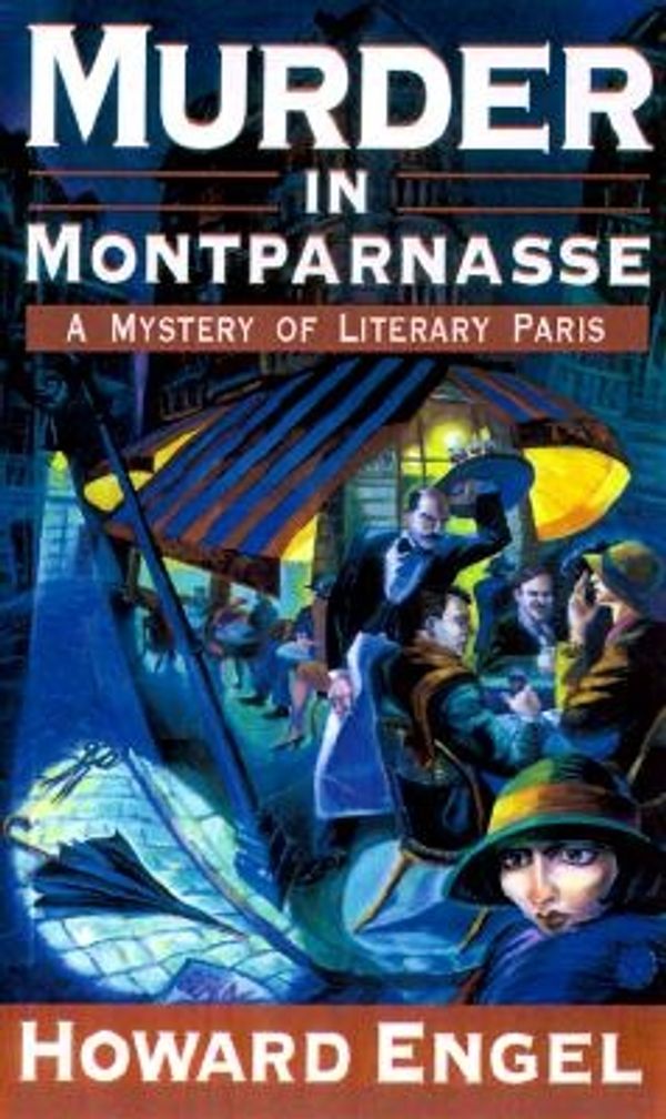 Cover Art for 9780879517014, Murder in Montparnasse by Howard Engel