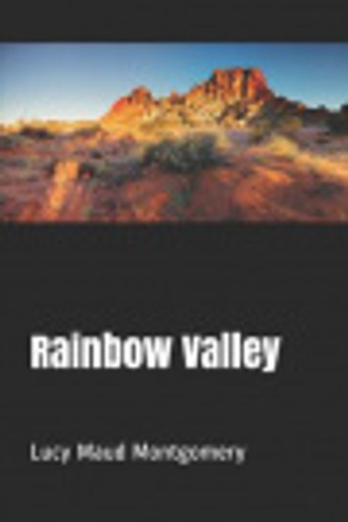 Cover Art for 9781799299172, Rainbow Valley by Lucy Maud Montgomery