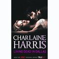 Cover Art for 9780575089389, Living Dead in Dallas by Charlaine Harris