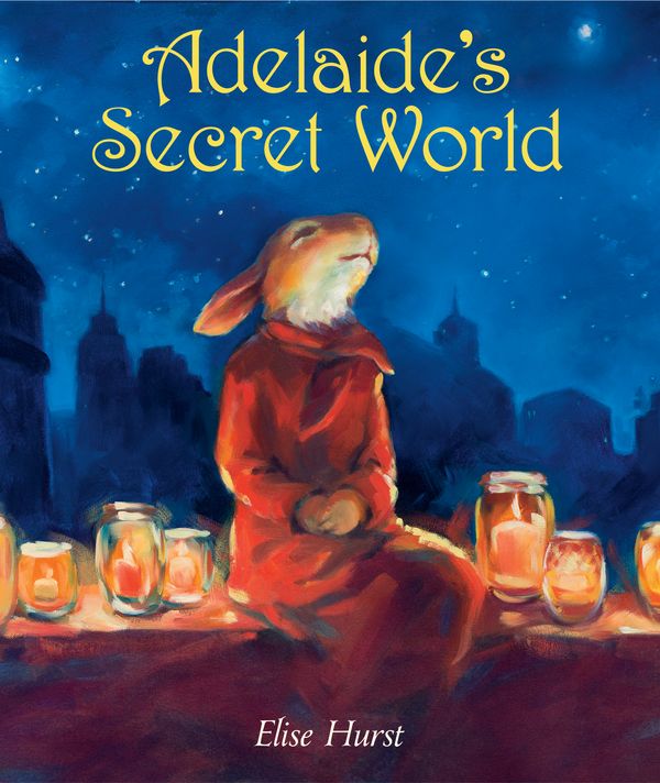 Cover Art for 9781524714543, Adelaide's Secret World by Elise Hurst