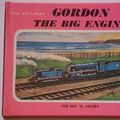 Cover Art for 9780434966691, Gordon the Big Engine (Thomas the Tank Engine) by Rev. W Awdry