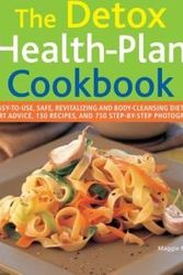Cover Art for 9781435154216, The Detox Health-Plan Cookbook by Maggie Pannell