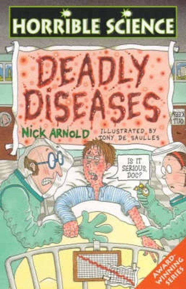 Cover Art for 9780439013680, Deadly Diseases by Nick Arnold