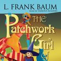 Cover Art for 9780786128051, The Patchwork Girl of Oz by L. Frank Baum