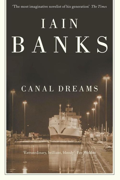 Cover Art for 9780349101712, Canal Dreams by Iain Banks