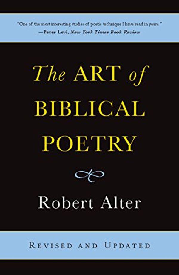 Cover Art for B06XC77GYK, The Art of Biblical Poetry by Robert Alter