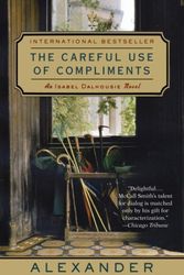 Cover Art for 9780307390417, The Careful Use of Compliments by Alexander McCall Smith