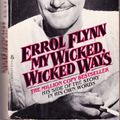 Cover Art for 9780425046869, My Wicked Wicked Ways by Errol Flynn