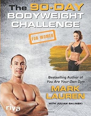Cover Art for 9783868839364, The 90-Day Bodyweight Challenge for Women by Mark Lauren