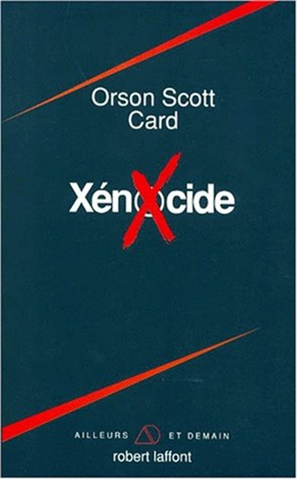 Cover Art for 9782221073841, Xénocide by Orson Scott Card