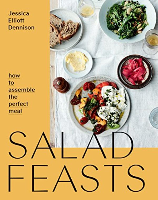 Cover Art for B07F9S46YL, Salad Feasts by Elliott Dennison, Jessica