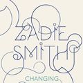 Cover Art for 9780241142950, Changing My Mind by Zadie Smith