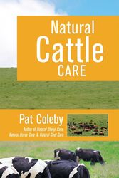 Cover Art for 9780911311686, Natural Cattle Care by Pat Coleby