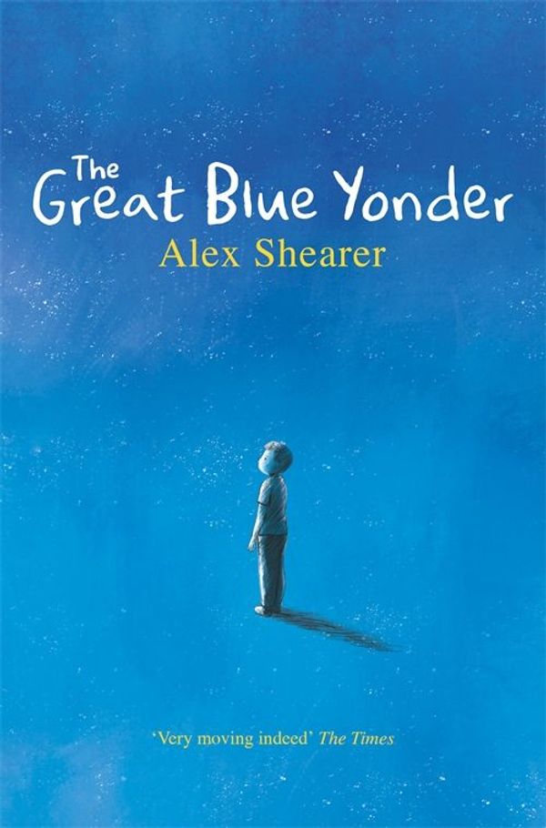 Cover Art for 9781529029772, The Great Blue Yonder by Alex Shearer