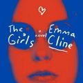 Cover Art for 9780812998603, The Girls by Emma Cline