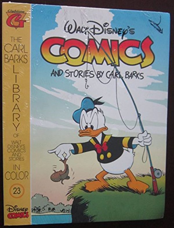 Cover Art for 9780944599709, Gladstone Walt Disney's Donald Duck Comics and Stories by Carl Barks Volume 23 (The Carl Barks Library of Walt Disney, No. 23) by Carl Barks