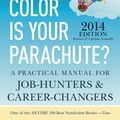Cover Art for 9781607743620, What Color Is Your Parachute? 2014 by Richard N. Bolles