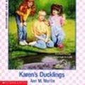 Cover Art for 9780833587299, Karen's Ducklings by Ann Matthews Martin