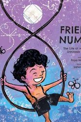 Cover Art for 9780802856081, Friend of Numbers: The Life of Mathematician Srinivasa Ramanujan (Incredible Lives for Young Readers) by Priya Narayanan