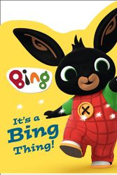 Cover Art for 9780008272463, It's a Bing Thing!Bing by Harper Collins