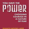 Cover Art for 9781101143681, You Have the Power by Frances Moore Lappe, Jeffrey Perkins, Frances Moore Lappe