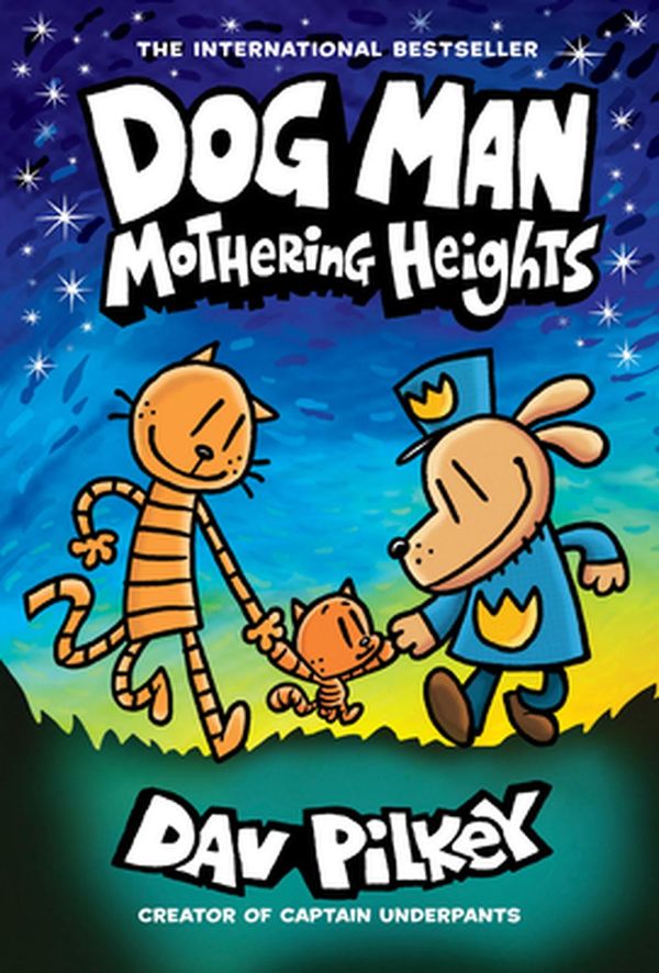 Cover Art for 9781338680454, Dog Man: Mothering Heights by Dav Pilkey