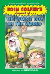 Cover Art for 9780786855063, Eoin Colfer’s Legend of the Worst Boy in the World by Eoin Colfer