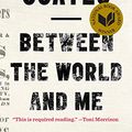 Cover Art for 8601423687360, Between the World and Me by Ta-Nehisi Coates