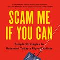 Cover Art for B07X35J4Y4, [Frank Abagnale] Scam Me If You Can: Simple Strategies to Outsmart Today's Rip-Off Artists - [Paperback] by Unknown