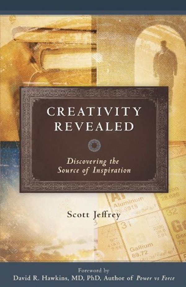 Cover Art for 9780971481558, Creativity Revealed by Jeffrey, Scott