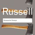 Cover Art for 9780415473705, Unpopular Essays by Bertrand Russell