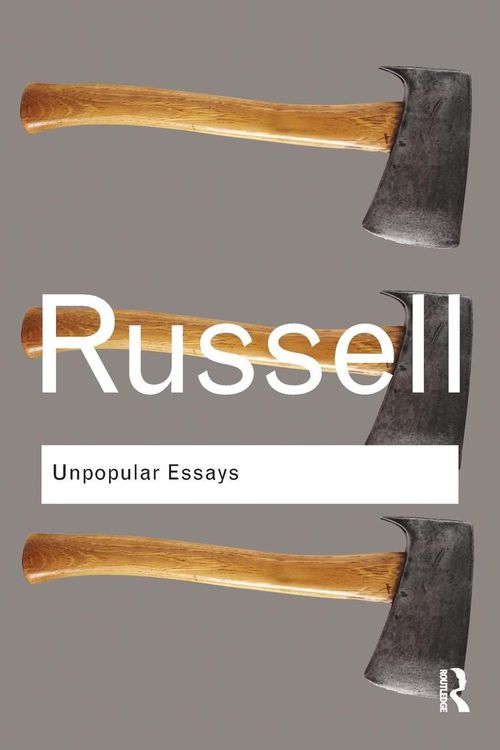 Cover Art for 9780415473705, Unpopular Essays by Bertrand Russell