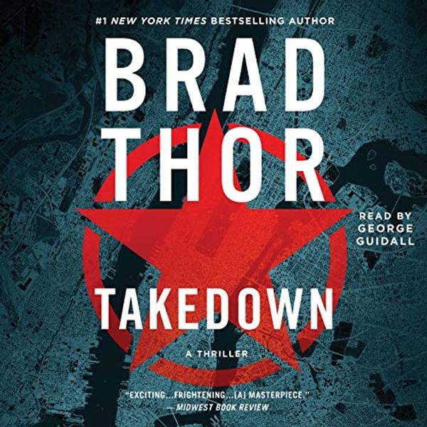 Cover Art for B01HNP5GLM, Takedown: Scot Harvath, Book 5 by Brad Thor