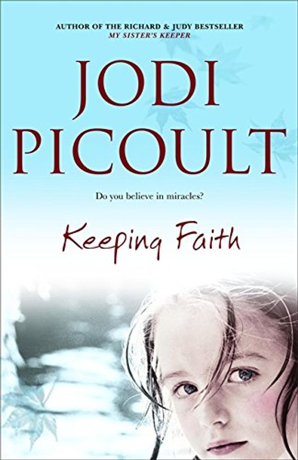 Cover Art for 9780340838044, Keeping Faith by Jodi Picoult