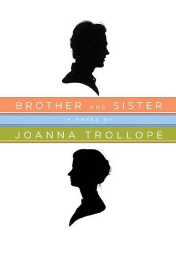 Cover Art for 9781582344003, Brother & sister by Joanna Trollope