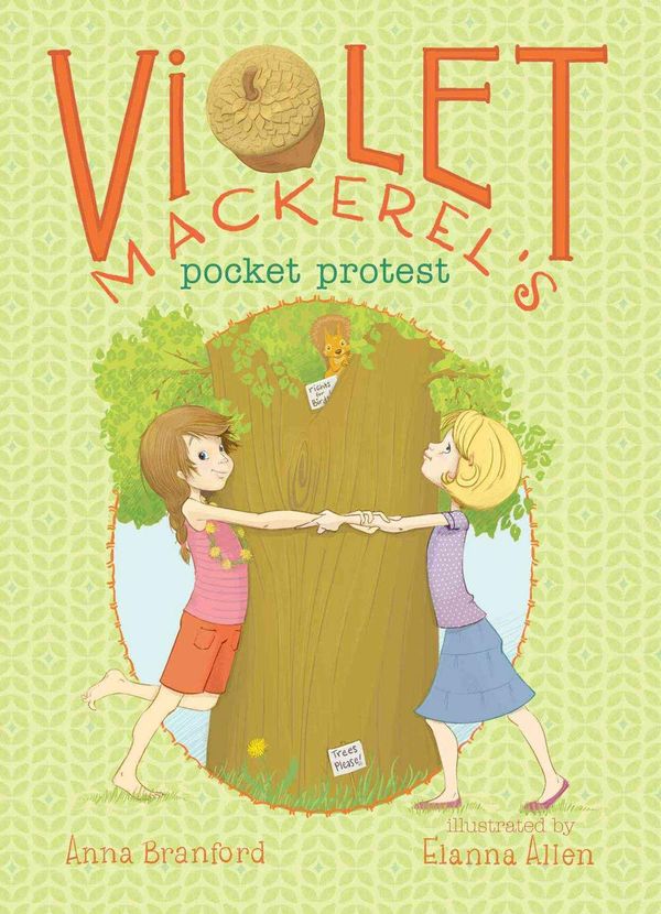 Cover Art for 9781442494596, Violet Mackerel's Pocket Protest by Anna Branford