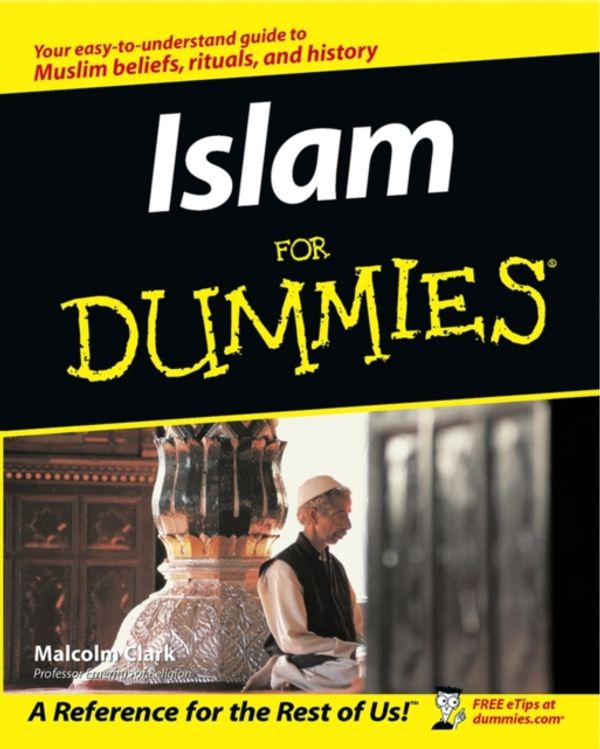 Cover Art for 9780764555039, Islam For Dummies by Malcolm Clark