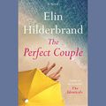Cover Art for B07BHVJY94, The Perfect Couple by Elin Hilderbrand