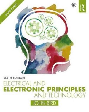 Cover Art for 9781138673526, Electrical and Electronic Principles and Technology by Bird, John