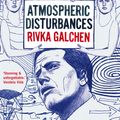Cover Art for 9780007285617, Atmospheric Disturbances by Rivka Galchen