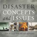 Cover Art for 9780872931374, Disaster Concepts and Issues: A Guide for Social Work Education and Practice by David F. Gillespie, Kofi Danso
