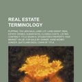 Cover Art for 9781155801643, Real Estate Terminology: Flipping, Tax L by Books Llc