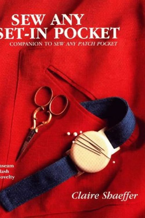 Cover Art for 9780801983993, Sew Any Set-in Pocket by Claire B. Shaeffer