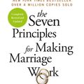 Cover Art for 9781841882970, The Seven Principles For Making Marriage Work by John Gottman
