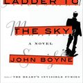 Cover Art for 9781984823014, A Ladder to the Sky by John Boyne