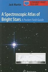 Cover Art for 9781441907042, A Spectroscopic Atlas of Bright Stars by Jack Martin