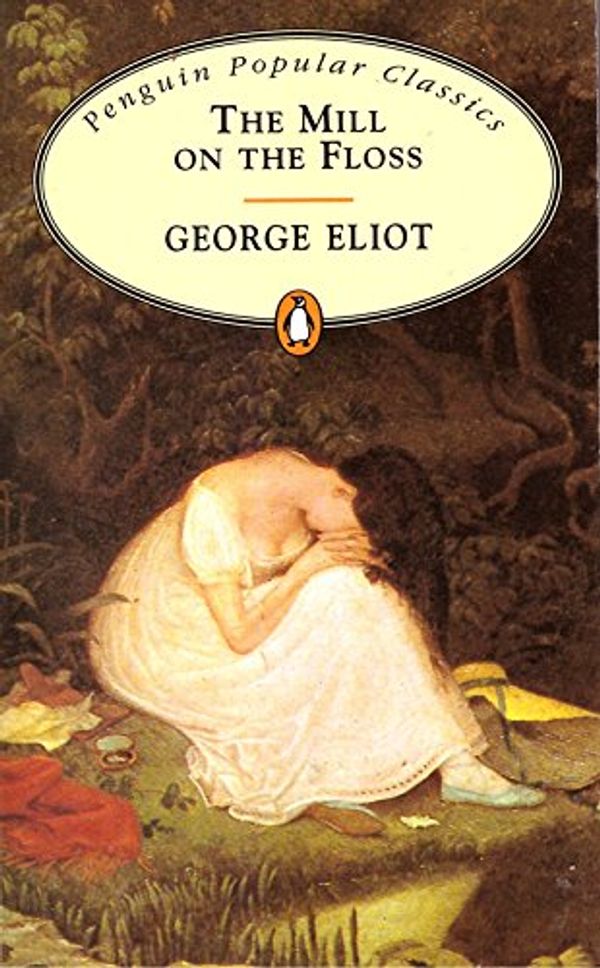 Cover Art for 9780140620276, The Mill on the Floss by George Eliot