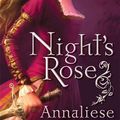 Cover Art for 9781429954433, Night's Rose by Annaliese Evans