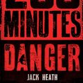 Cover Art for 9781760979201, 200 Minutes of Danger by Jack Heath
