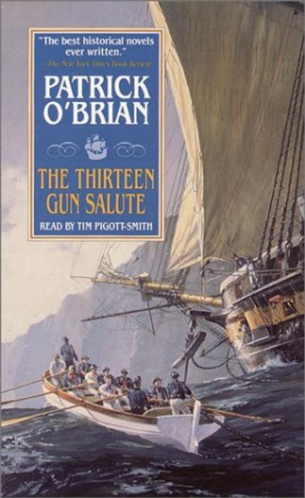 Cover Art for 9780375415999, Title: The Thirteen Gun Salute by O'Brian, Patrick